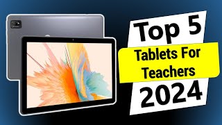 ✅Top 5 Best Tablets For Teachers in 2024  Best Tablets Review [upl. by Icrad640]