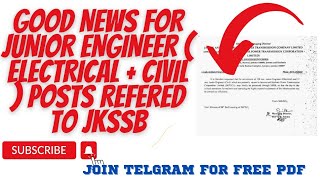 GOOD NEWS FOR JUNIOR ENGINEER  ELECTRICAL  CIVIL  POSTS REFERED TO JKSSB [upl. by Ahswat]