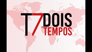 T7 EM DOIS TEMPOS  30102024  JORNALISMO AO VIVO [upl. by Drof]