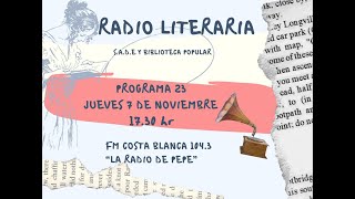 RADIO LITERARIA PROGRAMA 23  7 de Noviembre de 2024 [upl. by Josy727]