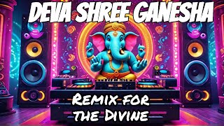 Deva Shree Ganesha 🙏 DJ Ganpati Special Mix 🙏  Siger Remix [upl. by Aillimat]