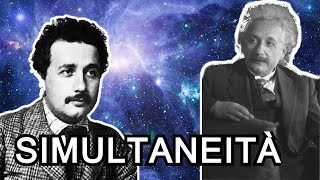 La SIMULTANEITÀ secondo Einstein [upl. by Giah]