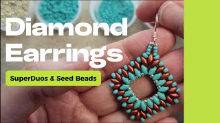 DIY CREATE stunning DIAMOND Earrings with SuperDuos amp Seed beads [upl. by Louise]