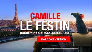 Le Festin  Camille Disneys Pixars Ratatouille OST karaoke version englishtranslation [upl. by Sonni540]