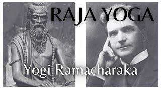 Yogi Ramacharaka Series of Lessons in Raja Yoga 1 quotThe Iquot [upl. by Zetrauq]