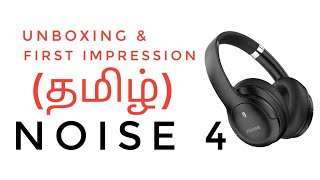 Noise Four headphone😯 unboxing and first impressionதமிழ் எப்படி இருக்கு [upl. by Iretak]