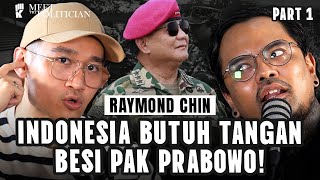 KENAPA RAYMOND CHIN PERCAYA PRABOWO ADALAH PRESIDEN TERBAIK ⁉️  MTP ft Coki Pardede [upl. by Bekki]