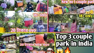 ভারতের সবচেয়ে Popular 3টি Oyo park 😱 Kolkata best couple friendly park  best couple park [upl. by Acherman]