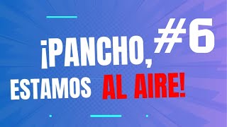 ¿Hasta dónde perseguir los sueños  PANCHO ESTAMOS AL AIRE 6 [upl. by Aekahs]