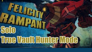 How to defeat Felicity Rampant Solo  True Vault Hunter ModeTVHM  Borderlands Pre Sequel [upl. by Ettenot]