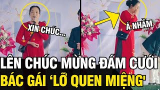 Lên CHÚC MỪNG ĐÁM CƯỚI của cháu bác gái LỠ QUEN MIỆNG khiến cả hội hôn CƯỜI XỈU  Tin Ngắn 3 Phút [upl. by Sadoff503]