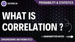 Lec28 Correlation  Probability and Statistics [upl. by Catharine]