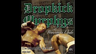 Dropkick Murphys  Im Shipping Up To Boston  Drum Cover drumcover musician music drummer [upl. by Ettenuahs252]