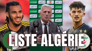 🇩🇿 Quelle LISTE pour PETKOVIC avec lALGÉRIE  Maza Belloumi Farsi Algérie vs GuinéeLibéria [upl. by Mairhpe]