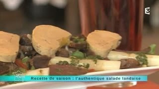 MALC 290414 Recette de saison  la véritable salade landaise [upl. by Naara]