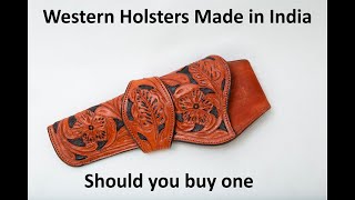 Western Holsters Made in India Should you buy one [upl. by Owades695]