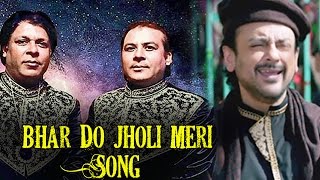 Bajrangi Bhaijaan Song Bhar Do Jholi Meri REVISED VERSION Of Sabri Brothers Qawwali [upl. by Yelsnit943]