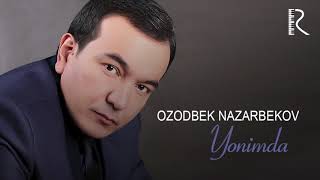 Ozodbek Nazarbekov  Yonimda  Озодбек Назарбеков  Ёнимда music version [upl. by Giesser]