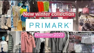 New in Primark November 2023  Winter collection  Primark woman winter collection [upl. by Murat]