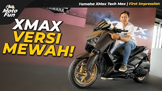 YAMAHA XMAX TECH MAX 2024 HARGA RP 713 JUTA  MotoFun Indonesia [upl. by Nereids635]