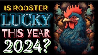 IS ROOSTER ARE LUCKY THIS YEAR 2024 PREDICTIONS astrology zodiacsigns 2024 horoscope viral [upl. by Siffre]