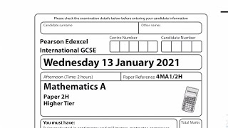 Edexcel IGCSE Mathematics 2H 13th of January 2021 part 1 of 4 [upl. by Shipp]