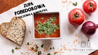 Idealny przepis na zupę pomidorową z soczewicą i papryką [upl. by Hedda]