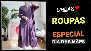 40 Incríveis Roupas Femininas para o Dia das Mães  Roupas Lindas ❤️ [upl. by Lirbaj]