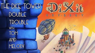 Dixit Oddysey Review  with Tom and Melody Vasel [upl. by Hamian918]