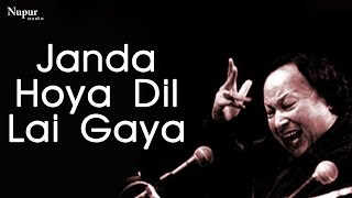 Janda Hoya Dil Lai Gaya  Nusrat Fateh Ali Khan Live  Evergreen Qawwali  Nupur Audio [upl. by Jory]