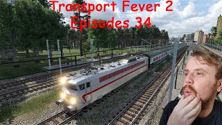 Transport Fever 2 LP8 épisode 34 électrification de Paris Le Havre [upl. by Pansir143]