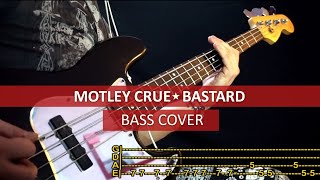 Motley Crue  Bastard  bass cover  playalong with TAB [upl. by Ellison888]