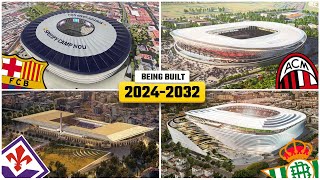 Future European Stadiums Being Built 20242032 [upl. by Aitrop]