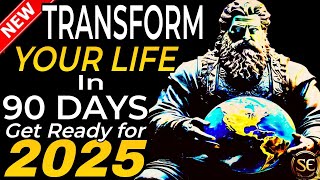 Transform Yourself in 90 Days Get Ready for 2025 with Stoicism [upl. by Zebada914]