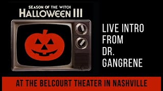 Halloween III live intro from Dr Gangrene [upl. by Aleydis]