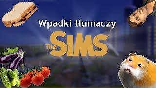 The Sims Kolejne wpadki tłumaczy 2 [upl. by Htebesile]