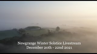 Newgrange Winter Solstice Livestream December 20th  22nd 2021 [upl. by Nowad]