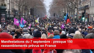 Manifestations du 7 septembre  presque 150 rassemblements prévus en France [upl. by Howie]