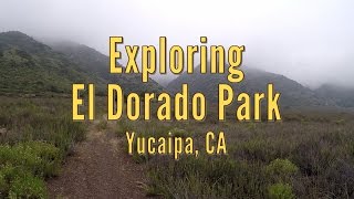 Exploring El Dorado Park in Yucaipa CA [upl. by Fidele52]