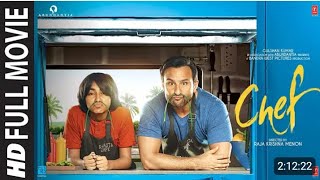 CHEF full movie Saif Ali Khan  Svar Kamble Padmapriya Chandan Roy Sandal  TSeries [upl. by Whitebook34]