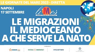 Le migrazioni il Medioceano e A che serve la Nato Le Giornate del Mare  DIRETTA 179 ore 10 [upl. by Shelah]