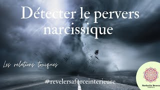 détecter le Pervers Narcissique [upl. by Varipapa]