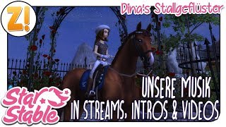 Star Stable SSO Unsere Musik für Streams Intros amp Videos DSG 29  Lets Play DEUTSCH [upl. by Oiciruam]