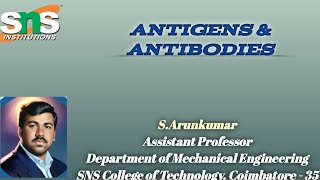 Antigens amp Antibodies  Key Players of the Immune System  SArunkumar  APME  SNSCT [upl. by Eamaj]