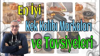 En İyi Kek Kalıbı Markaları ve Tavsiyeleri [upl. by Noryd]