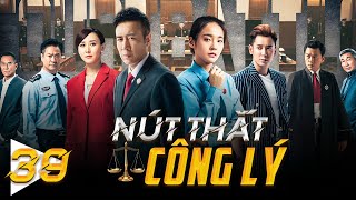 Phim Hay Như TVB  NÚT THẮT CÔNG LÝ  Tập 39  Hàn Đống Vu Hoà Vỹ  Phim Cảnh Sát Hình Sự Phá Án [upl. by Allard]