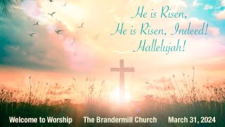 The Brandermill Church  Easter Sunday  March 31 2024 [upl. by Monroy]