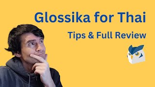 Glossika for Learning Thai  Tips amp Full Review [upl. by Refinney108]