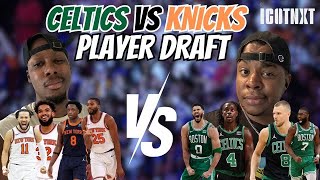 IGOTNXT BONUS EPISODE  Celtics vs Knicks Showdown  IGOTNXT Player Draft [upl. by Akinek]