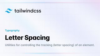 Tailwind CSS  Letter Spacing [upl. by Atcele147]